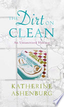 The dirt on clean : an unsanitized history /