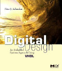 Digital design : an embedded systems approach using VHDL /