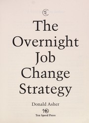 The overnight job change strategy /