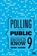 Polling and the public : what every citizen should know /