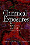 Chemical exposures : low levels and high stakes /