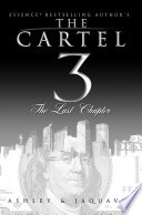 The Cartel 3 : the last chapter /