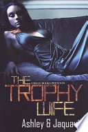 The trophy wife /