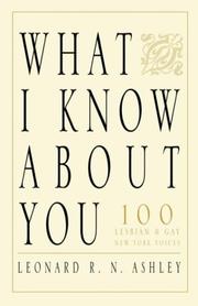 What I know about you : 100 lesbian & gay New York voices /