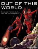 Out of this world : science fiction, but not as you know it /