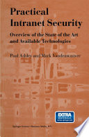 Practical intranet security : overview of the state of the art and available technologies /