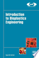 Introduction to bioplastics engineering /
