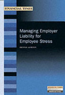 Managing employer liability for employee stress /