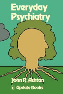 Everyday psychiatry /