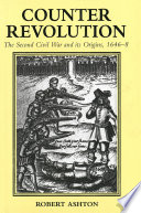 Counter-revolution : the second civil war and its origins, 1646-8 /