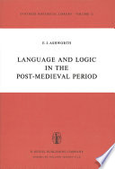 Language and Logic in the Post-Medieval Period /
