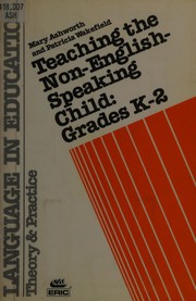 Teaching the non-English-speaking child : grades K-2 /