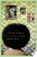 A taste of honey : stories /