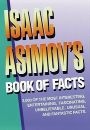Isaac Asimov's Book of facts.