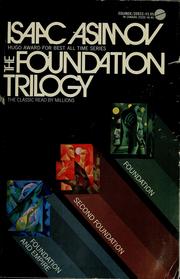 The foundation trilogy : three classics of science fiction /