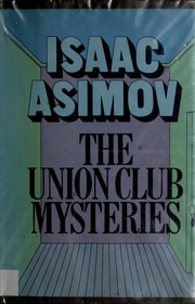 The Union Club mysteries /