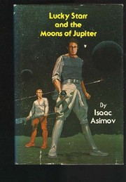 Lucky Starr and the moons of Jupiter /