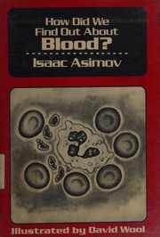 How did we find out about blood? /