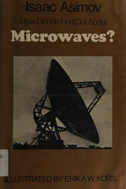 How did we find out about microwaves? /