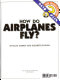 How do airplanes fly? /