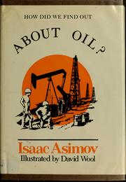 How did we find out about oil? /