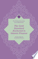 The gold standard anchored in Islamic finance /