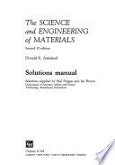 The Science and Engineering of Materials : Solutions Manual /