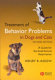 Treatment of behavior problems in dogs and cats : a guide for the small animal veterinarian /