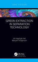 Green Extraction in Separation Technology /