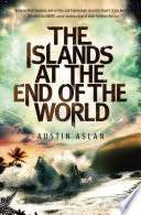 The islands at the end of the world /