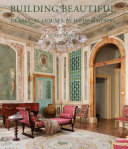Building beautiful : classical houses by John Simpson /