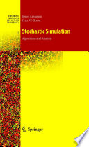 Stochastic simulation : algorithms and analysis /