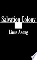 Salvation colony /