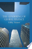 The Gendering of Global Finance /