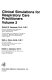Clinical simulations for respiratory care practitioners /