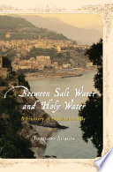 Between salt water and holy water : a history of Southern Italy /