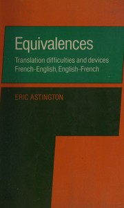 Equivalences, translation difficulties and devices, French-English, English-French /
