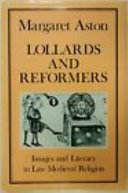 Lollards and reformers : images and literacy in late medieval religion /