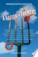 A nation of farmers : defeating the food crisis on American soil /