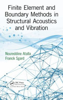 Finite element and boundary methods in structural acoustics and vibration /