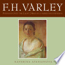 F.H. Varley : portraits into the light = mise en lumière des portraits /