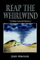 Reap the whirlwind /