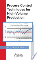 Process control techniques for high volume production /
