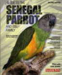 Guide to Senegal parrot and its family /