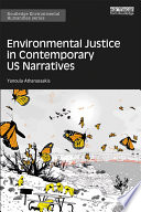 Environmental justice in contemporary US narratives /