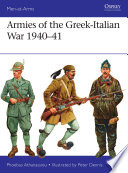 Armies of the Greek-Italian War 1940-1941 /