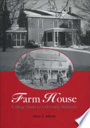 Farm House : college farm to university museum /