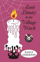 Aunt Dimity and the village witch /
