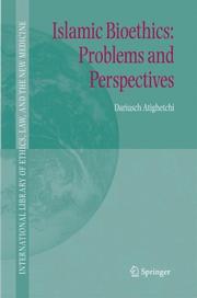 Islamic bioethics : problems and perspectives /