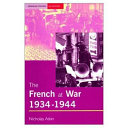 The French at war, 1934-1944 /